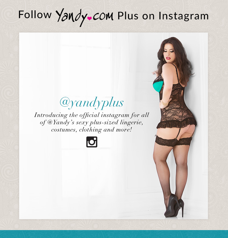 Follow Yandy.com Plus on Instagram