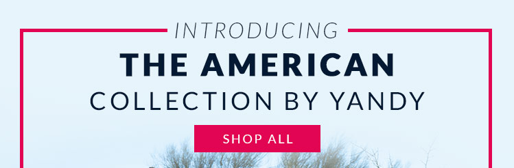 Introducing The American Collection