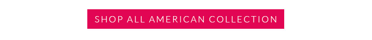 Shop All American Collection