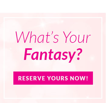 What's your fantasy?