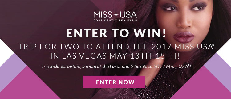 Win a trip for two to MISS USA 2017